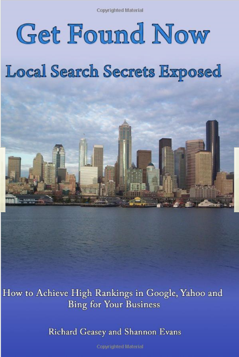Shannon Evans wrote Get Found Now! Local Search Secrets Exposed